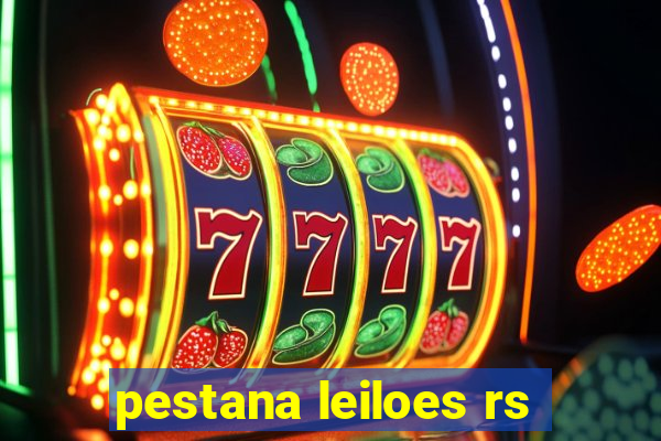 pestana leiloes rs